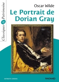 Oscar Wilde - Le Portrait de Dorian Gray - Classiques et Patrimoine.