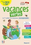 Isabelle Collioud et Laurent Audouin - Vacances vertes, du CE2 au CM1 - Le premier cahier de vacances écoresponsable !.