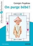 Georges Feydeau - On purge bébé !.