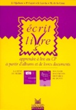 Patrice Cayré et Joëlle Garcia - Écrit livre - Apprendre à lire au CP à partir d'albums et de livres documents.