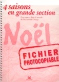 Patrice Cayré et Joëlle Garcia - 4 saisons en grande section : Noël. - Fichier photocopiable.
