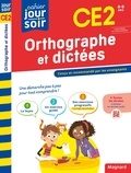 Bernard Séménadisse - Cahier du jour/cahier du soir Orthographe et dictées CE2.