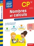 Laurence Métillon - Cahier du jour/cahier du soir Nombres et calculs CP.