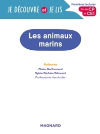 Les animaux marins. Premières lectures, fin de CP et CE1