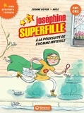 Jeanne Boyer et Jeanne Boyer - Joséphine Superfille 6 - Contre l'homme invisible.
