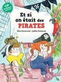 Elsa Devernois - Et si on était des pirates.