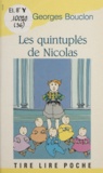 René-Georges Bouclon et Anne-Marie Robain - Les quintuplés de Nicolas.