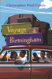 Christopher Paul Curtis - Voyage à Birmingham.
