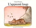 Claude Boujon - L'Apprenti loup.