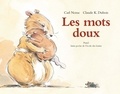 Claude K. Dubois et Carl Norac - Les mots doux.