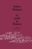 Fabrice Melquiot - Le jardin de Beamon.