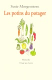 Susie Morgenstern - Les Potins Du Potager. Edition Francais-Anglais.