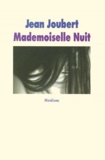 Jean Joubert - Mademoiselle Nuit Et Autres Histoires.