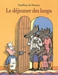 Geoffroy de Pennart - Les Loups (Igor et Cie)  : Le déjeuner des loups.