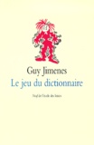 Guy Jimenes - Le Jeu Du Dictionnaire.
