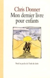 Christophe Donner - Mon dernier livre pour enfants.