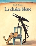 Claude Boujon - La Chaise Bleue.