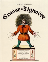 Heinrich Hoffmann - Crasse-Tignasse.