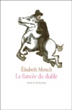 Elisabeth Motsch - La Fiancee Du Diable.
