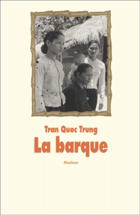 Quoc-Trung Tran - La Barque.