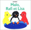  Kimiko - Malo, Rafi et Lisa. - Livre de bain.