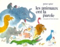 Peter Spier - Les animaux ont la parole.