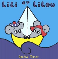 Ophélie Texier - Lili et Lilou. - Livre de bain.
