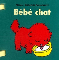  Nadja et Grégoire Solotareff - Bébé chat.