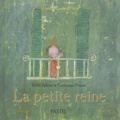 Emile Jadoul et Catherine Pineur - La petite reine.