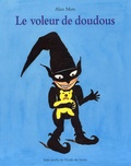 Alan Mets - Le voleur de doudous.