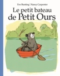 Eve Bunting - Le petit bateau de Petit Ours.