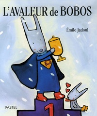Emile Jadoul - L'avaleur de bobos.