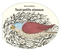 Marie Wabbes - Tout petits oiseaux.