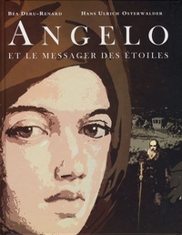 Béatrice Deru-Renard - Angelo et le messager des étoiles.