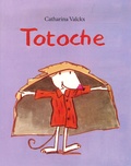 Catharina Valckx - Totoche.
