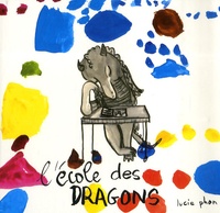Lucie Phan - L'école des dragons.
