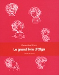 Geneviève Brisac - Le grand livre d'Olga.