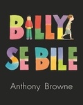 Anthony Browne - Billy se bile.