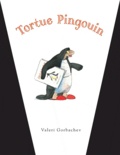 Valeri Gorbachev - Tortue Pingouin.
