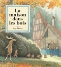 Inga Moore - La maison dans les bois.