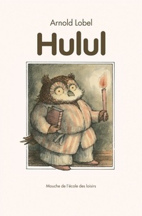 Arnold Lobel - Hulul.