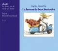 Agnès Desarthe - La femme du bouc émissaire. 1 CD audio