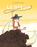 Catharina Valckx - Billy  : Le bison.