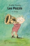 Brigitte Smadja - Les Pozzis Tome 8 : Miloche.