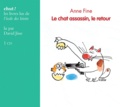 Anne Fine et David Jisse - Le chat assassin  : Le chat assassin, le retour. 1 CD audio