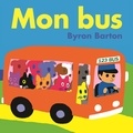 Byron Barton - Mon bus.