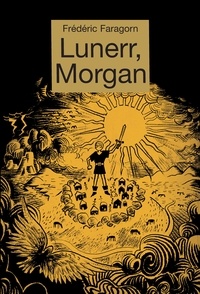 Frédéric Faragorn - Lunerr, Morgan.