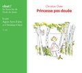 Christian Oster - Princesse pas douée. 1 CD audio