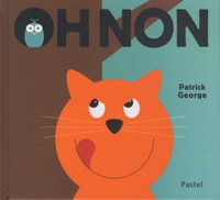 Patrick George - Oh non.