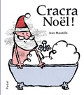 Jean Maubille - Cracra Noël !.
